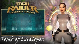 Tomb Raider: The Scion of Qualopec - Tomb of Qualopec (Level 4) Walkthrough