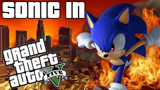 SONIC IS DESTROYING THE CITY - Sonic in GTA 5 screenshot 5