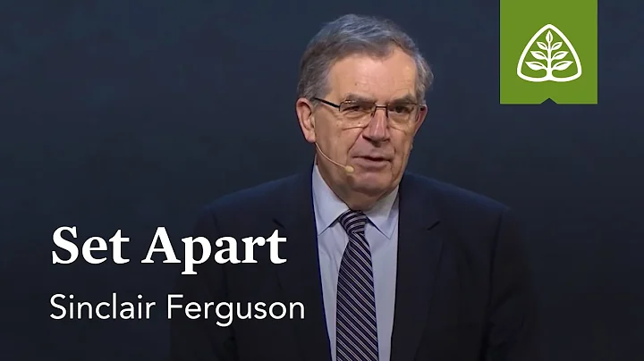 Sinclair Ferguson: Set Apart