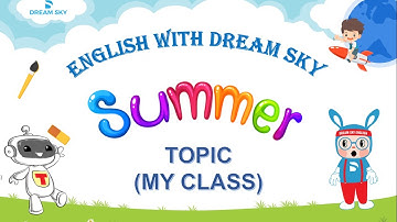 Teaching content 3y _June_W1_Topic: My class