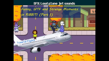 Funny, WTF and Strange Moments in RIBBIT! (Part 1)