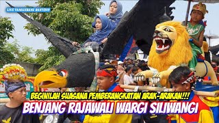 BEGINILAH SUASANA PEMBERANGKATAN ARAK-ARAKAN!!! BENJANG RAJAWALI WARGI SILIWANGI || LIVE TANGGERANG