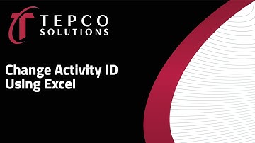 Primavera: Change Activity ID Using Excel