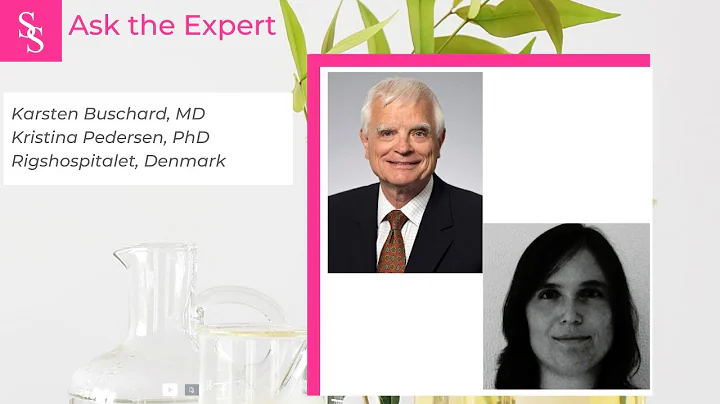 Ask the Expert: Karsten Buschard, MD, and Kristina...