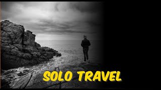 The Power of Solo Travel: Empowering Journeys and Essential Tips for Independent Adventurers
