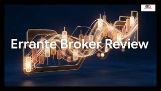 Errante Broker Review in 4 Minutes