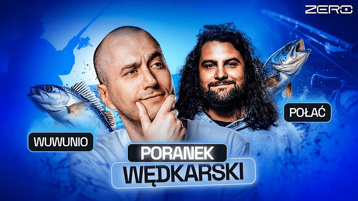 7:00 PIOTR POŁAĆ I WUWUNIO - MAMY NOWEGO SELEKCJONERA!