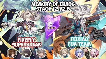 FIREFLY & FEIXIAO Memory of Chaos 2.5 Stage 12 (3 Stars) | Honkai Star Rail