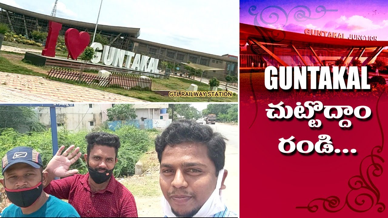 View of Guntakal outskirts...skp,Drm office,Rlwy station, Alur road,Ballary gate,old gtl,skp