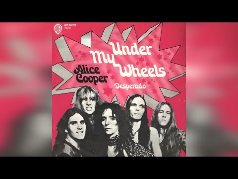 Alice Cooper - Under My Wheels