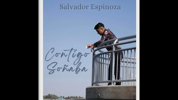Contigo Soaba - Salvador Espinoza