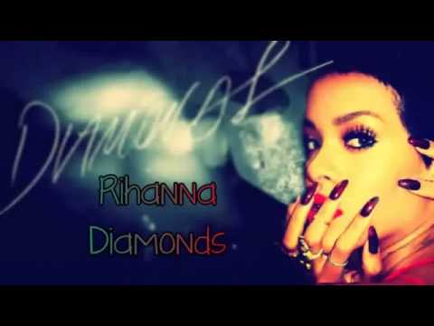 rihanna diamonds video song rihanna diamonds video song
