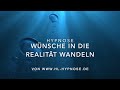 Wünsche in die Realität formen - Hypnose oder Wunschhypnose