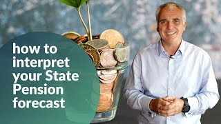 How to interpret your State Pension forecast