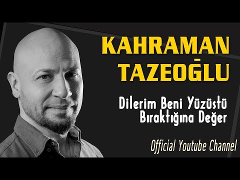 Kahraman Tazeoğlu -  Dilerim Beni Yüzüstü Bıraktığına Değer (Official Audio)