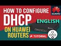Huawei Router DHCP Configuration Guide | Complete Networking Setup | English