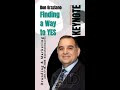 Ron Graziano  Finding a Way to YES #shorts