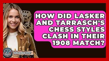How Did Lasker And Tarrasch