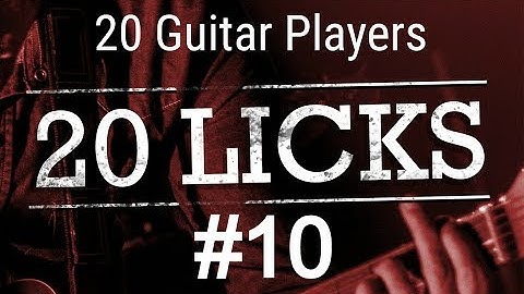 20 Guitar Players 20 Licks - #10 Joe Satriani