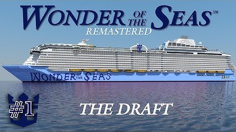 How to build Wonder of the Seas in Minecraft! [REMASTERED] | Part 1- The Draft