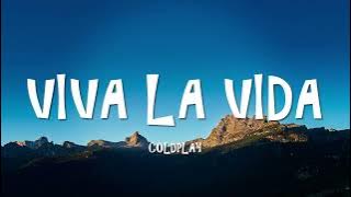 Coldplay - Viva la Vida (Lyrics)