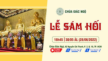🛑Trực tiếp: Lễ Sám Hối tại Chùa Giác Ngộ, ngày 28-06-2022.