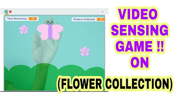 TUTORIAL: VIDEO SENSING IN SCRATCH |COLLECT FLOWER  #VIDEOSENSING #SCRATCH #BLOCKCODE #VIDEOGAME
