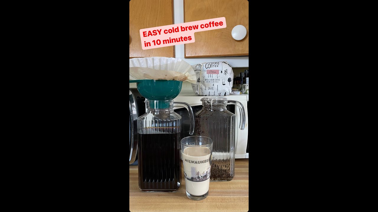 Easy cold brew coffee, using simple supplies YouTube