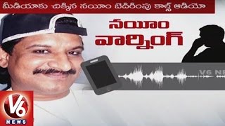 Nayeem Phone Conversation released | Warns Merchant For Money | V6 News