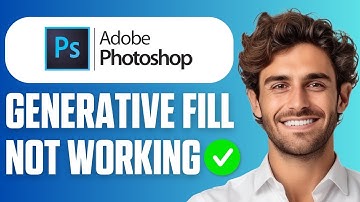 How To Fix Generative Fill Not Working in Adobe Photoshop (Quick Guide 2025)