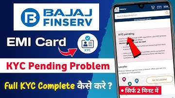 Bajaj Finserv EMI Card KYC Pending Problem Solved | Bajaj EMI Card KYC Kaise Kare | Bajaj KYC Pen...