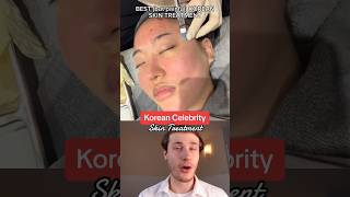 The Korean Celebrity Skin Treatment ??