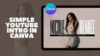 YouTube Intro In Canva for Free | Create & Chill: Do What-EVER You Want To Do!