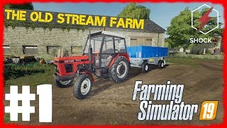 STARÉ STROJE | Farming Simulator 19 | #1 | The Old Stream Map