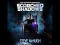 Scorched Shadows Audiobook by Steve McHugh