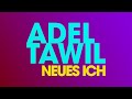 Adel tawil neues ich official lyrics