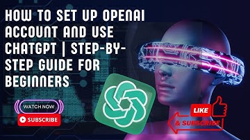 How to Set Up OpenAI Account and Use ChatGPT | Step-by-Step Guide for Beginners