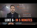 LUKE 6 - In 5 Minutes - 2BeLikeChrist