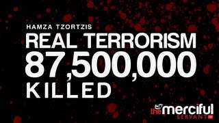 87,500,000 Killed - Real Terror - Hamza Tzortzis