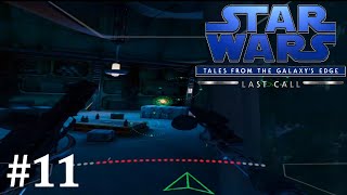 Star Wars: Tales from the Galaxy's Edge: Last Call | Ep. 11 \\