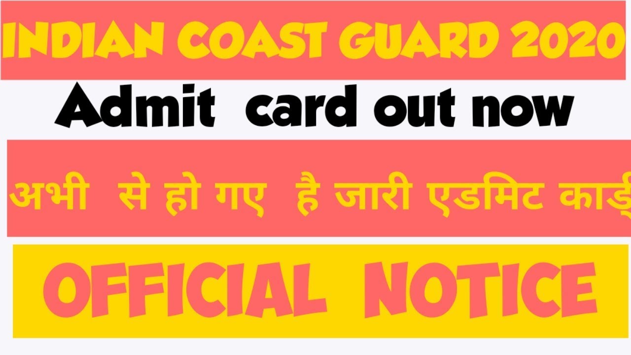 INDIAN COAST GUARD GD ADMIT CARD 2020