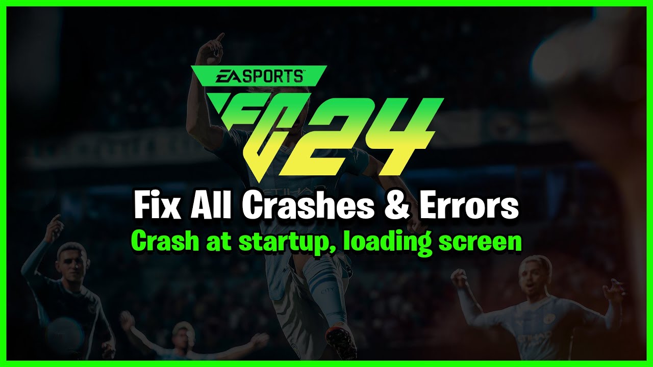 FIX EA FC 24 Crashing On PC (Fix FIFA 24 Crashes/Freezing/Not