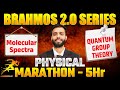 Quantum - Group Theory | Molecular Spectra  - BRAHMOS 2.0 🚀 | CSIR Dec 2025  IIT GATE 2026