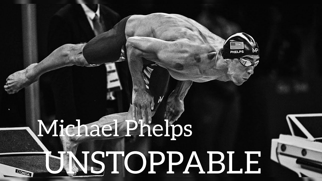 ||Michael Phelps|| |"UNSTOPPABLE"| Motivation - YouTube
