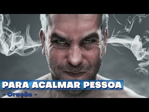 Vídeo: Como Acalmar Uma Pessoa