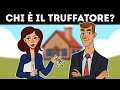 Chi è il Falso Agente Immobiliare? || Indovinelli per Detective