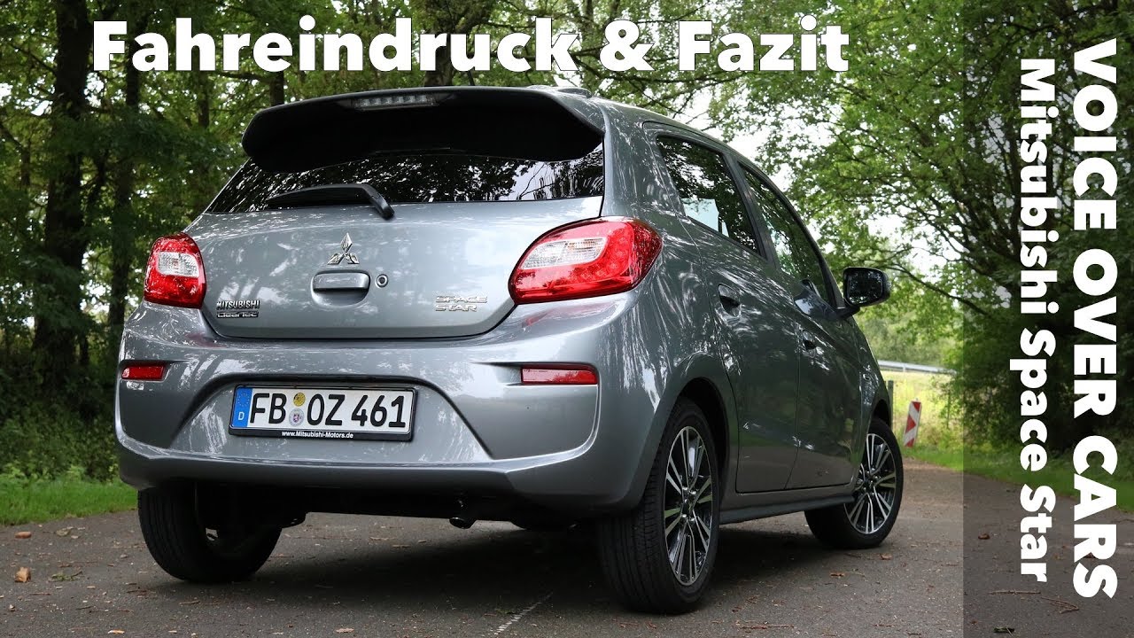 2019 Mitsubishi Space Star Fahrbericht Fahreindruck Test Review Drive Verbrauch Kosten Preis