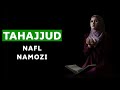 TAHAJJUD (NAFL) NAMOZI | ТАҲАЖЖУД (НАФЛ) НАМОЗИ