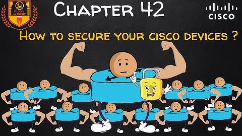 How to Secure Your Cisco Devices | Cisco Device Security | Cisco password Protection | CCNA 200-301