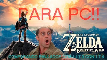 Zelda BOTW en PC!! :O (Comparando CEMU 1.7.3 con 1.7.4)